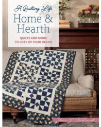 A Quilting Life Home  Hearth by Sherri McConnell
