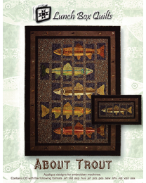 About Trout Pattern with CD from Lunch Box Quilts