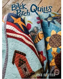 Back Porch Quilts by One Sister