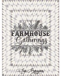 Farmhouse Gatherings by Lisa Bongean