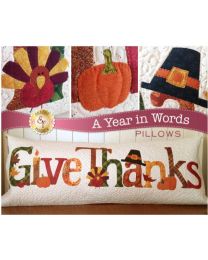 Give Thanks Pillow from the A Year in Words Series by Shabby Fabrics