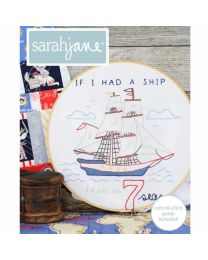 If I Had A Ship Embroidery Pattern from Sarah Jane 