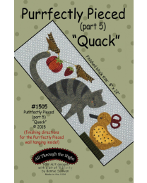 Purrfectly Pieced Part 5 Quack Pattern by Bonnie Sullivan for All Through the Night