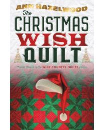 The Christmas Wish Quilt by Ann Hazelwood