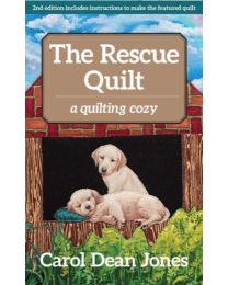 The Rescue Quilt by Carol Dean Jones