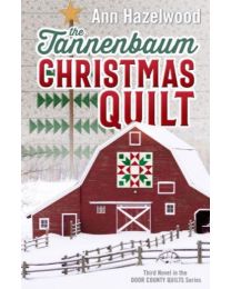 The  Tannenbaum Christmas Quilt from Ann Hazelwood