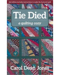 Tie Died a Quilting Cozy  by Carl Dean Jones